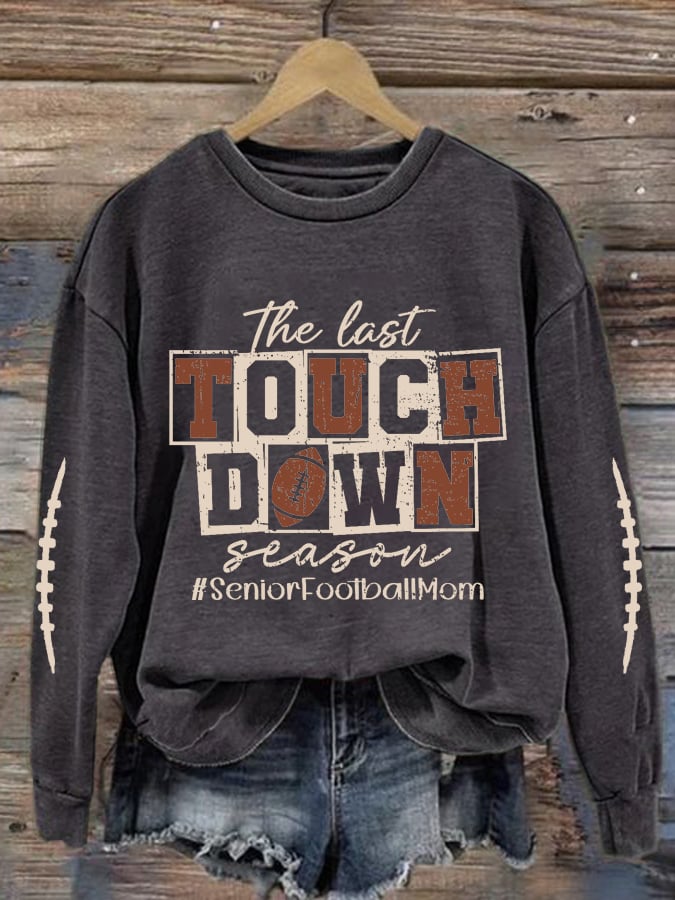 š„Buy 2 Get 5% Offš„Women's The Last Touchdown Season Print Round Neck Sweatshirt